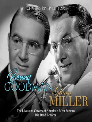cover image of Benny Goodman and Glenn Miller